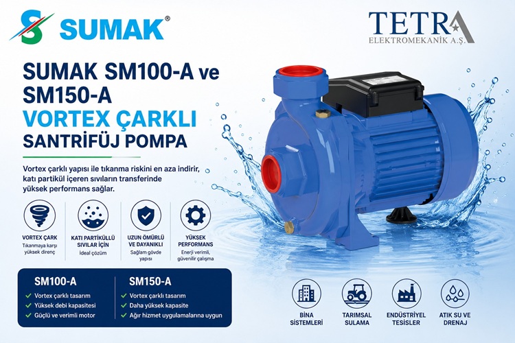 SUMAK SM100-A ve SM150-A Vortex Çarklı Santrifüj Pompa