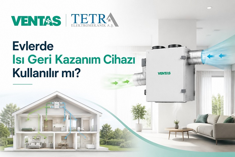 Evlerde Isı Geri Kazanım Cihazı Kullanılır mı? | VENTAS
