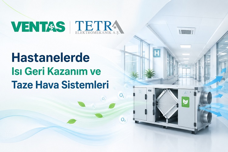 Hastanelerde Isı Geri Kazanım ve Taze Hava Sistemleri | VENTAS