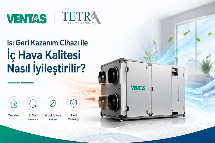 Isı Geri Kazanım Cihazı ile İç Hava Kalitesi Nasıl İyileştirilir?