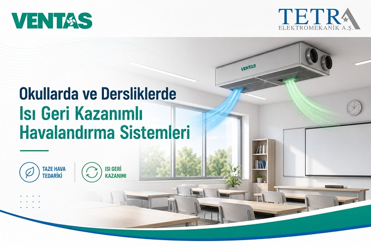 Okullarda ve Dersliklerde Isı Geri Kazanımlı Havalandırma Sistemleri