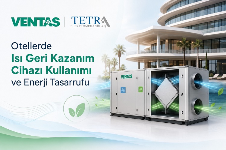 Otellerde Isı Geri Kazanım Cihazı Kullanımı ve Enerji Tasarrufu