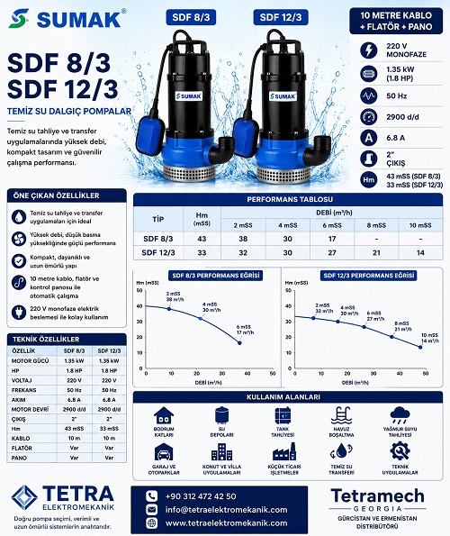 SUMAK SDF 8/3 ve SDF 12/3 Temiz Su Dalgıç Pompaları 1.8 HP | Tetra