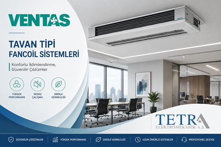 Tavan Tipi Fancoil Nedir? Özellikleri ve Kullanım Alanları | Tetra Elektromekanik