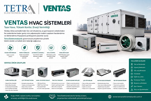Ventas HVAC Sistemleri | Tetra Elektromekanik İklimlendirme Çözümleri