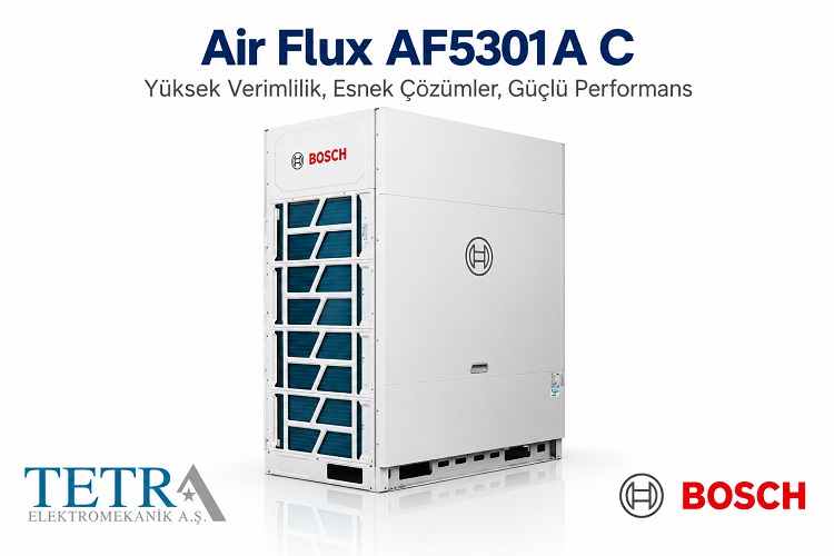 Bosch Air Flux AF5301A C VRF Klima Sistemi | Tetra