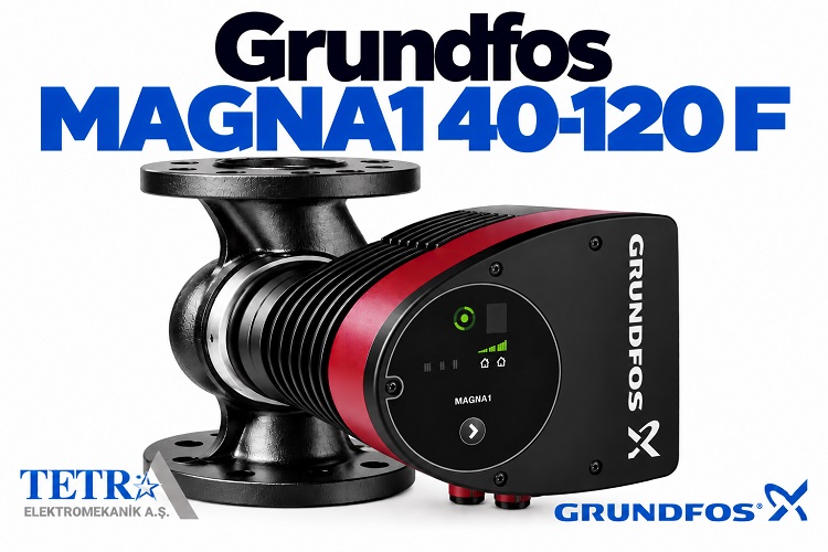 Grundfos MAGNA1 40-120 F Sirkülasyon Pompası | Tetra Elektromekanik