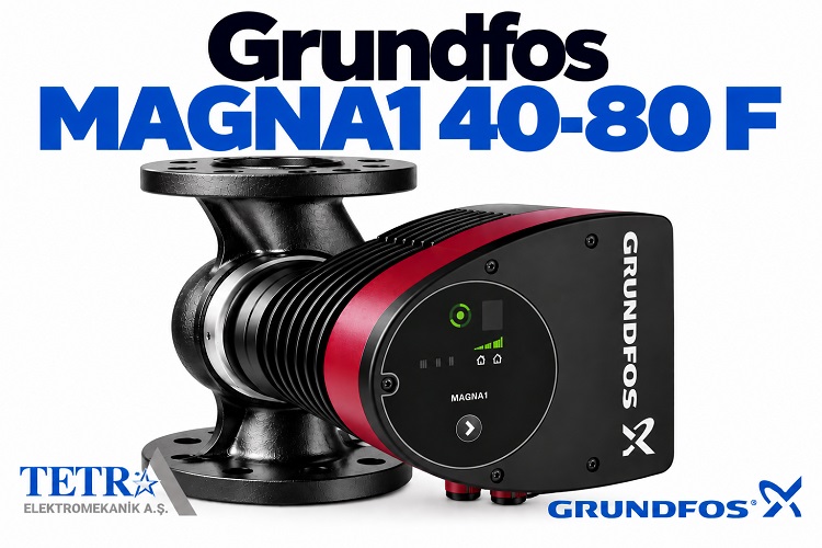 Grundfos MAGNA1 40-80 F Sirkülasyon Pompası | Tetra Elektromekanik