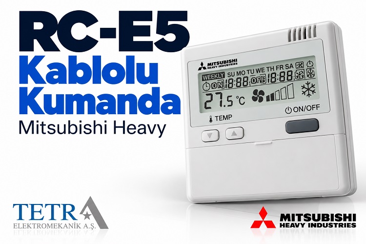 Mitsubishi Heavy RC-E5 Kablolu Kumanda | Tetra Elektromekanik