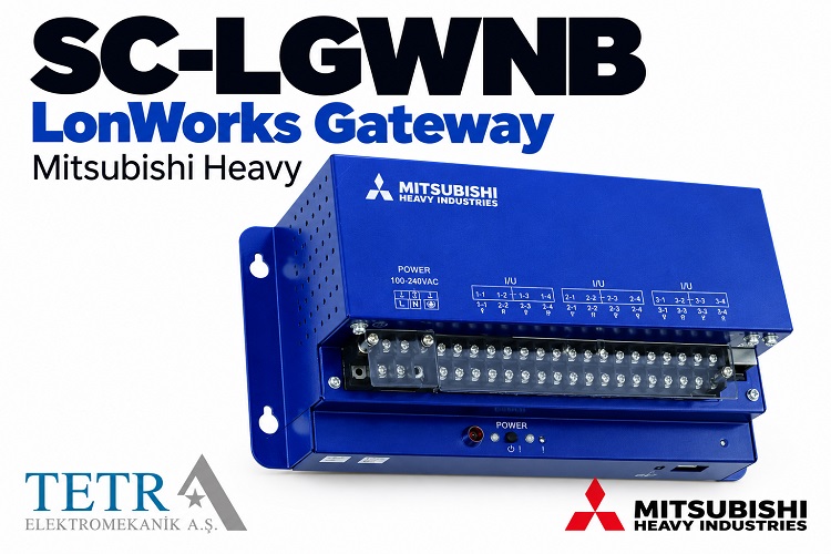 Mitsubishi Heavy SC-LGWNB LonWorks Gateway | Tetra Elektromekanik
