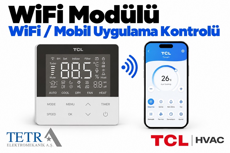 TCL WiFi Modülü WiFi / Mobil Uygulama Kontrolü | Tetra Elektromekanik